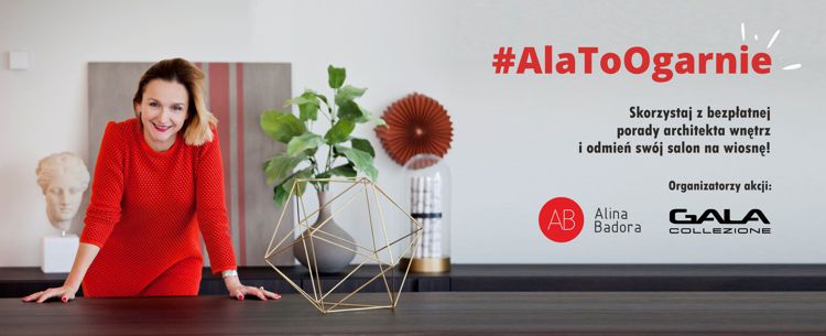 gala_collezione_alatoogarnie_zajawka #AlaToOgarnie - wnętrzarska akcja z Gala Collezione